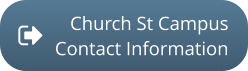 Church St CampusContact Information